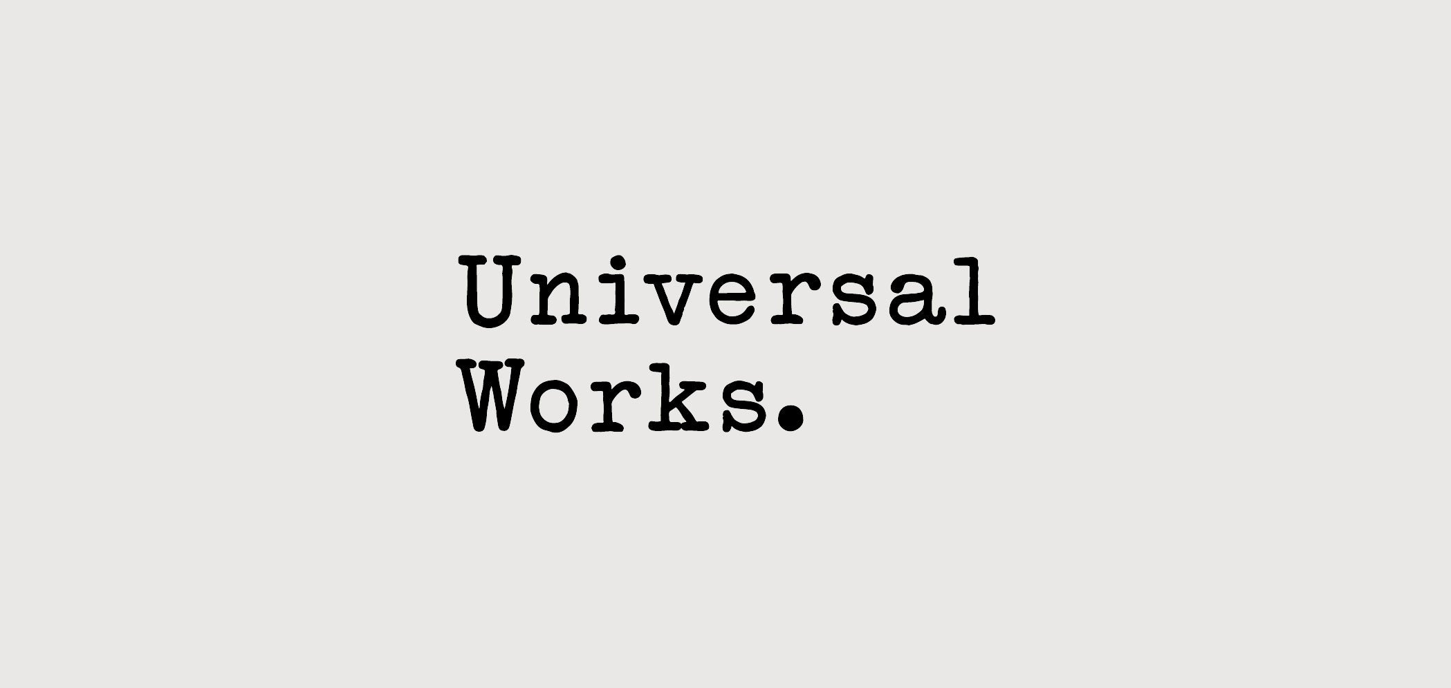 Universal Works: Die britische Modemarke, die Workwear neu erfindet